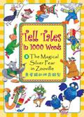 Tell Tales in 1000 Words:(2)The Magical Silver Pear in Zooville 煮屋鎮的神奇銀梨