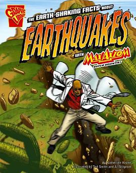 The Earth-Shaking Facts about Earthquakes with Max Axiom, Super Scientist pdf epub mobi 电子书 下载