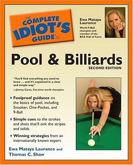 The Complete Idiot's Guide to Pool and Billiards, 2nd Edition pdf epub mobi 电子书 下载