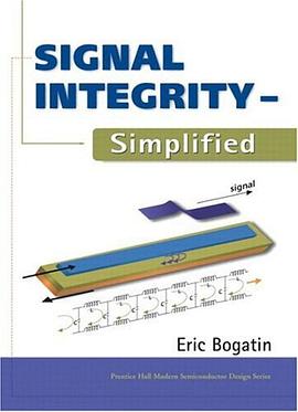 Signal Integrity - Simplified (Prentice Hall Modern Semiconductor Design Series' Sub Series pdf epub mobi 电子书 下载