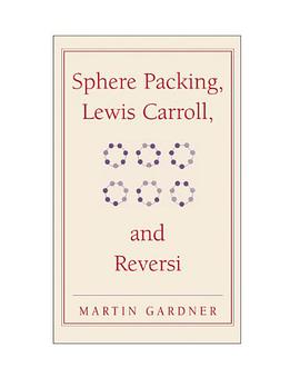Sphere Packing, Lewis Carroll, and Reversi pdf epub mobi 下载