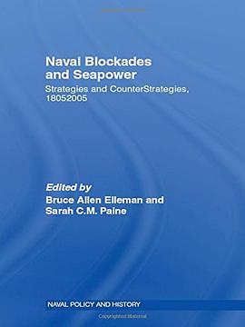 Naval Blockades and Seapower pdf epub mobi 下载