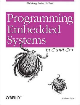 Programming Embedded Systems in C and C ++ pdf epub mobi 电子书 下载