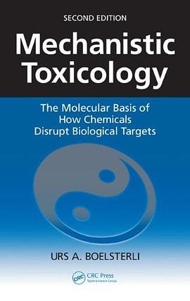 Mechanistic Toxicology pdf epub mobi 电子书 下载