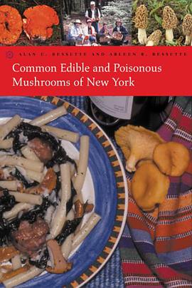 Common Edible and Poisonous Mushrooms of New York pdf epub mobi 电子书 下载