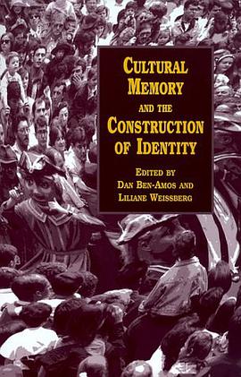 Cultural Memory and the Construction of Identity pdf epub mobi 电子书 下载
