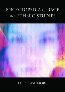 Encyclopedia of Race and Ethnic Studies pdf epub mobi 下载