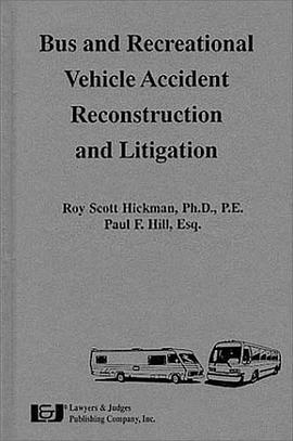 Bus and Recreational Vehicle Accident Reconstruction and Litigation pdf epub mobi 電子書 下載