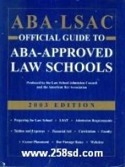 ABA LSAC Official Guide to ABA-Approved Law Schools， 2003 pdf epub mobi 電子書 下載