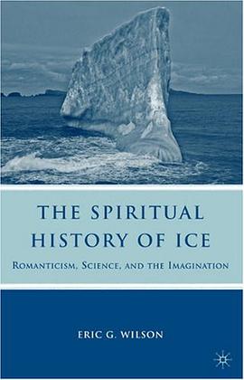 The Spiritual History of Ice pdf epub mobi 电子书 下载