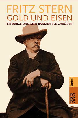 Gold und Eisen. Bismarck und sein Bankier Bleichröder. pdf epub mobi 電子書 下載