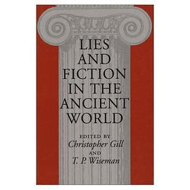Lies and Fiction in the Ancient World pdf epub mobi 下载