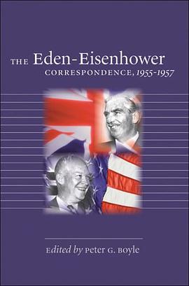 The Eden-Eisenhower Correspondence, 1955-1957 pdf epub mobi 电子书 下载