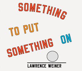 Lawrence Weiner pdf epub mobi 电子书 下载