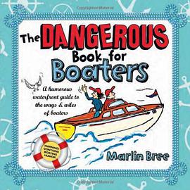 Dangerous Book for Boaters pdf epub mobi 电子书 下载