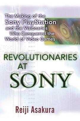 Revolutionaries at Sony pdf epub mobi 电子书 下载