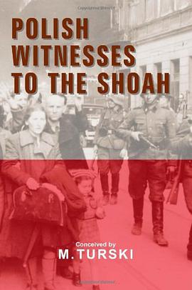 Polish Witnessess to the Shoah