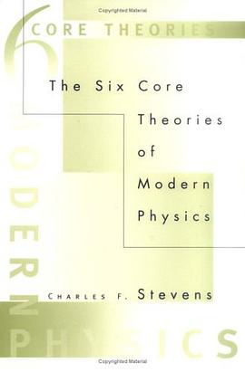 The Six Core Theories of Modern Physics pdf epub mobi 電子書 下載