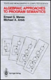 Algebraic Approaches to Program Semantics pdf epub mobi 电子书 下载