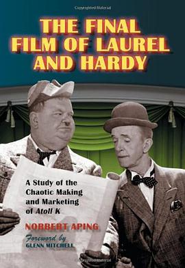 The Final Film of Laurel and Hardy pdf epub mobi 电子书 下载