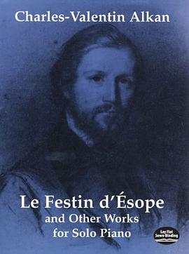 Le Festin d'Esope and Other Works for Solo Piano pdf epub mobi 电子书 下载