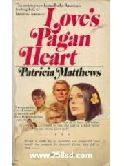 Loves Pagan Heart pdf epub mobi 电子书 下载