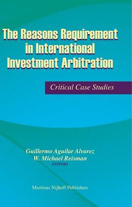 The Reasons Requirement in International Investment Arbitration pdf epub mobi 电子书 下载