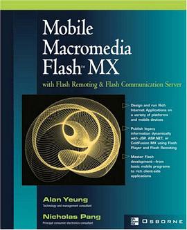 Mobile Macromedia Flash MX with Flash Remoting and Flash Communication Server pdf epub mobi 电子书 下载