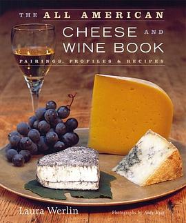The All American Cheese and Wine Book pdf epub mobi 电子书 下载
