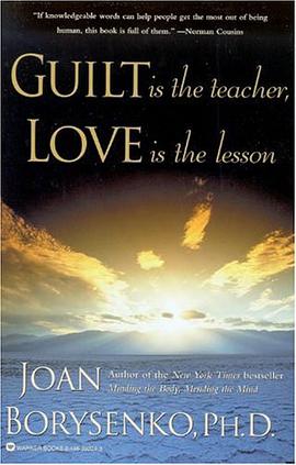 Guilt is the Teacher and Love is the Answer