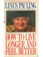 How to Live Longer and Feel Better pdf epub mobi 电子书 下载
