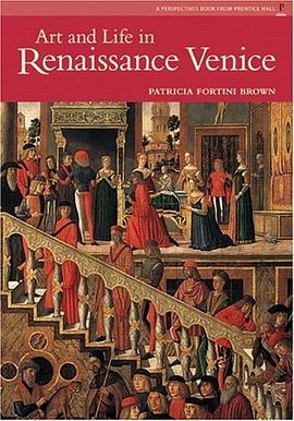 Art and Life in Renaissance Venice pdf epub mobi 電子書 下載