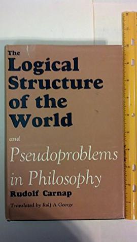 Logical Structure of the World and Pseudoproblems in Philosophy pdf epub mobi 电子书 下载