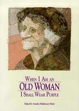 When I Am an Old Woman I Shall Wear Purple pdf epub mobi 电子书 下载