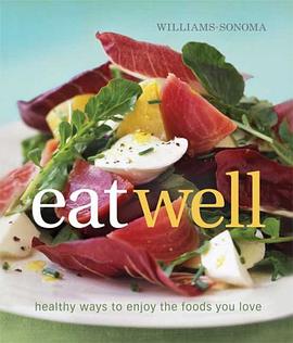 Williams-Sonoma Eat Well pdf epub mobi 電子書 下載