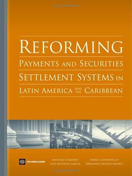 Reforming Payments and Securities Settlement Systems in Latin America and the Caribbean pdf epub mobi 电子书 下载