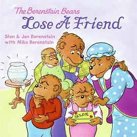 The Berenstain Bears Lose a Friend pdf epub mobi 电子书 下载