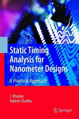 Static Timing Analysis for Nanometer Designs pdf epub mobi 电子书 下载