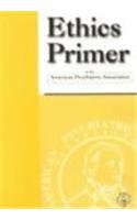 Ethics Primer of the American Psychiatric Association pdf epub mobi 电子书 下载