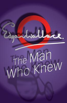 The Man Who Knew pdf epub mobi 电子书 下载