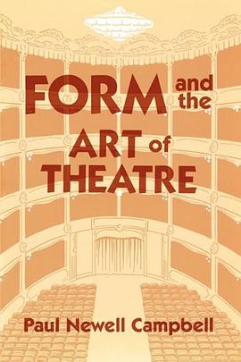 Form & the Art of Theatre pdf epub mobi 电子书 下载