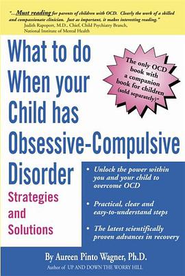 What to Do When Your Child Has Obsessive-Compulsive Disorder pdf epub mobi 电子书 下载