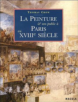 La peinture et son public à Paris au XVIIIe siècle pdf epub mobi 电子书 下载