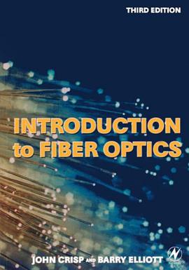 Introduction to Fiber Optics, Third Edition pdf epub mobi 电子书 下载