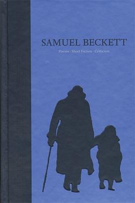 The Poems, Short Fiction, and Criticism of Samuel Beckett pdf epub mobi 电子书 下载