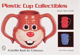 Plastic Cup Collectibles pdf epub mobi 下载