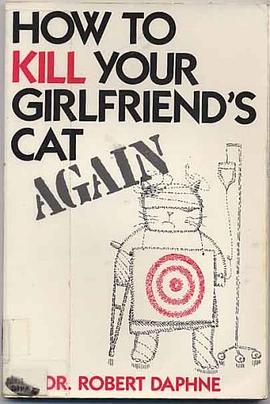 How to Kill Your Girlfriend's Cat Again pdf epub mobi 电子书 下载