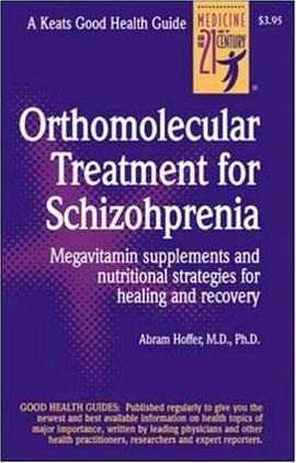 Orthomolecular Treatment for Schizophrenia pdf epub mobi 电子书 下载