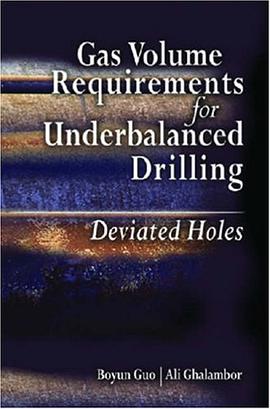 Gas Volume Requirements for Underbalanced Drilling pdf epub mobi 电子书 下载