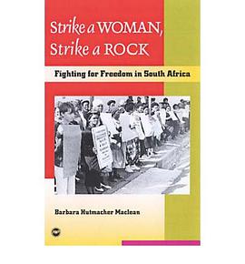 Strike a Woman, Strike a Rock pdf epub mobi 电子书 下载